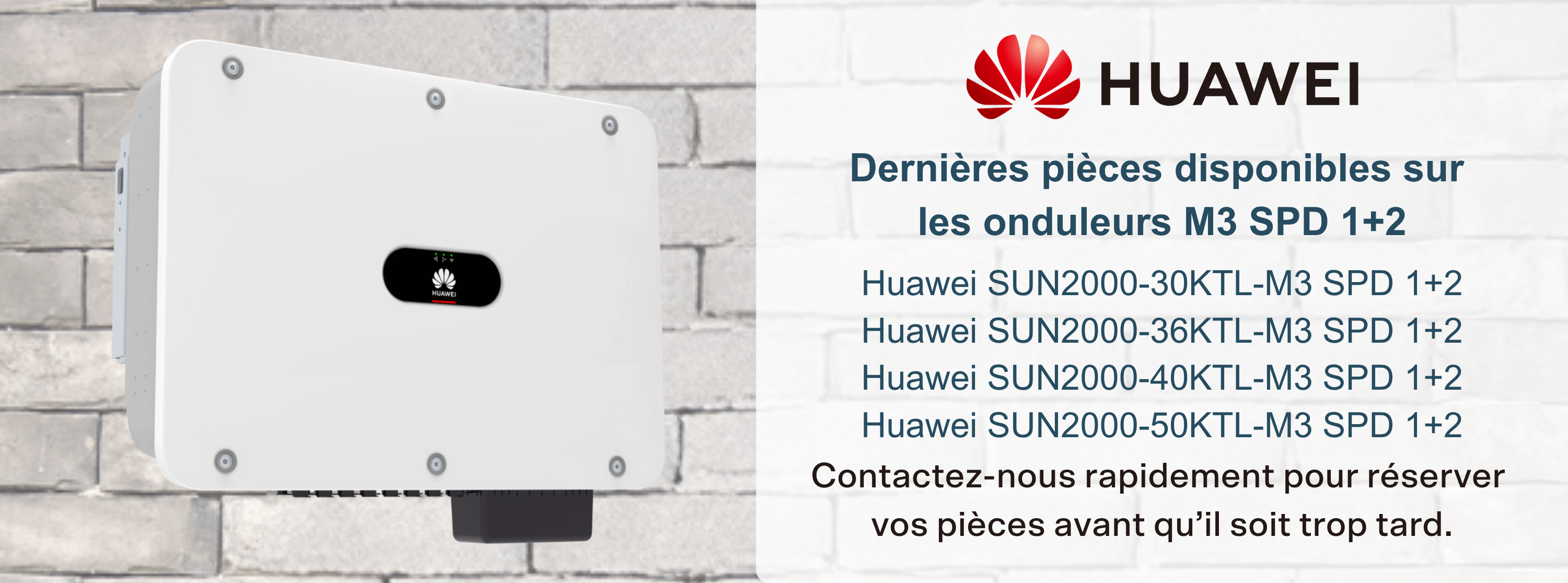 FR - Onduleurs Huawei M3 SPD 1+2 dernières pièces